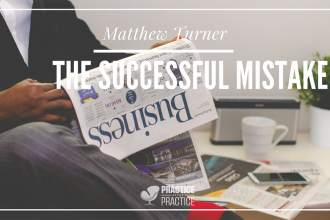 Successful Mistake with Matthew Turner