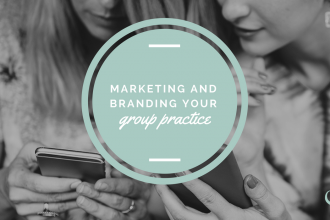 Marketing and branding your group practice