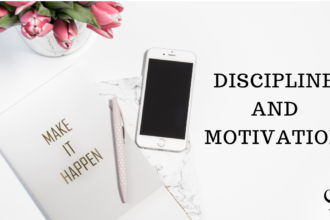 Discipline and Motivation