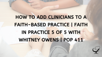 How To Add Clinicians To A Faith-Based Practice