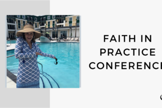 On this therapist podcast, Whitney Owens talks about the Faith In Practice Conference.