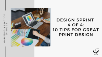 On this marketing podcast, Sam Carvalho talks about 10 tips for great print design.